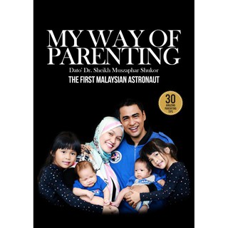 My Way Of Parenting by Dato Dr Sheikh