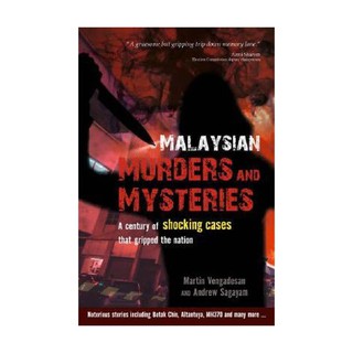 Malaysian Murders and Mysteries by Martin Vengadesan & Andrew Sagayam