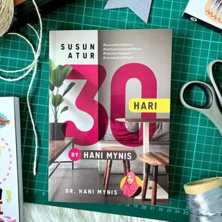 Buku Susun Atur 30 hari by Hani Mynis : Kemas Rumah With Hani