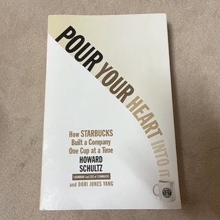 [PRELOVED BOOK] POUR YOUR HEART INTO IT BY HOWARD SCHULTZ