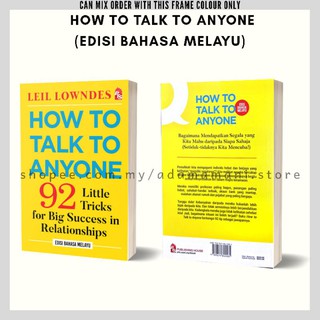 HOW TO TALK TO ANYONE (EDISI BAHASA MELAYU) By Leil Lowndes [BCO]