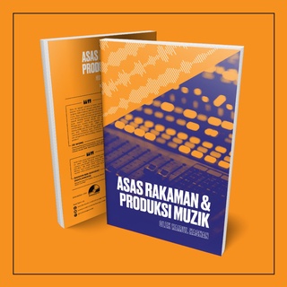 Buku Asas Rakaman & Produksi Muzik by Hairul Hasnan