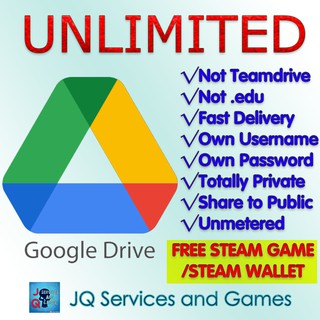[UNLIMITED] Not Teamdrive Not edu Genuine New Google Drive Account Own Password Own Username with Free Steam game key
