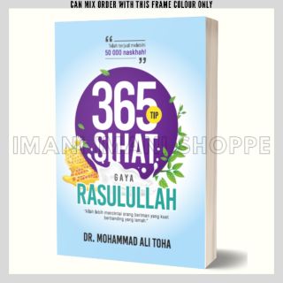 Buku Kesihatan 365 Tip Sihat Gaya Rasulullah oleh Dr. Mohammad Ali Toha [BC]