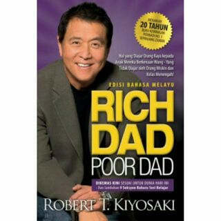 (Edisi Terkini) Buku Rich Dad Poor Dad - Robert T Kiyosaki (Terjemahan Melayu) KEWANGAN