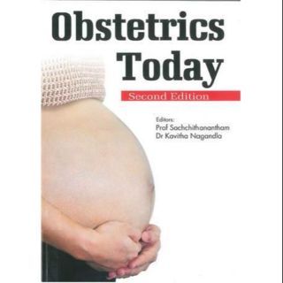 Obstetrics Today 2E , Prof Sachchithanantham