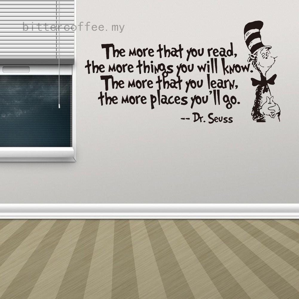 The More That You Read Things Will Know Learn Places Dr.Seuss Wall Quote sticker (1)