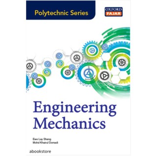 (Like new) Engineering Mechanics - Ewe Lay Sheng/Mohd Khairul