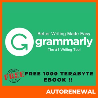 Grammarly Premium AutoRenewal [ Free Gift 1000TB+ EBOOK! ]