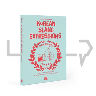 Korean Slang Expressions by Talk To Me In Korean (TTMIK)