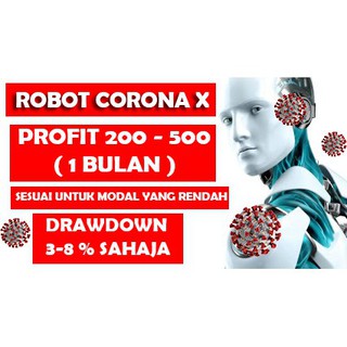 CORONA X ROBOT FOREX (CORONA EA very profitable ea )