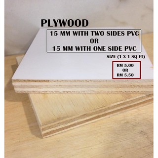 PLYWOOD 15 MM WITH ONE SIDE OR TWO SIDES PVC