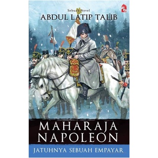 Maharaja Napoleon Bonaparte Buku Novel Sejarah