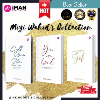 Mizi Wahid Collection (Hardcover) - The Art of Letting God - You Are Loved - Call Upon Him | Iman Publication