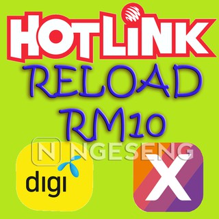 RELOAD RM10 Hotlink DIGI XPAX celcom maxis top up E-Reload topup