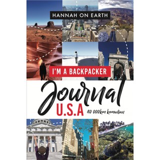 I’m A Backpacker: Journal USA | Hannah On Earth | Puteh Press
