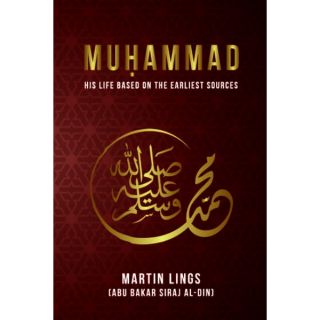 Muhammad: His Life Based on The Earliest Sources
