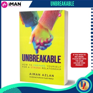 Unbreakable Written By Aiman Azlan Published By Iman Publication