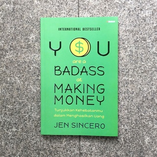 Self Improvement - You Are A Badass at Making Money - Jen Sincero