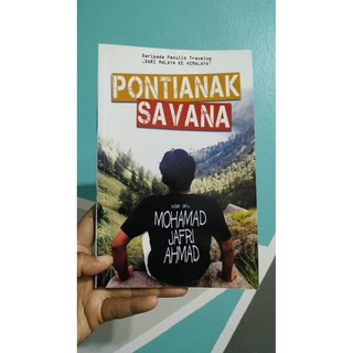 Pontianak Savana - Mohamad Jafri Ahmad - Kisah travelog ke Indonesia