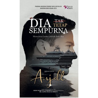 Karyaseni Novel Terbaru: Dia Tetap Sempurna : Anjell - Softcover