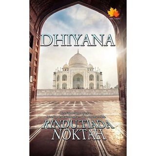 Novel Rindu Tiada Noktah - Dhiyana