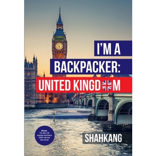 I’m A Backpacker : United Kingdom - Travelog Travel guide