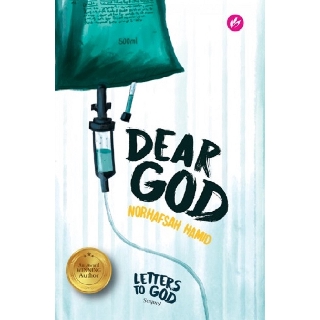 Dear God (Letters to God Sequel) Author: Norhafsah Hamid ISBN: 9789832423850