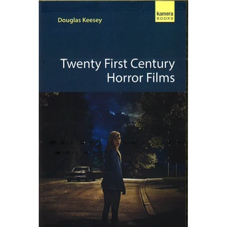 (BBW) Twenty First Century Horror Films (ISBN:9781843449058)