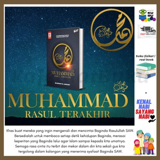 Buku : MUHAMMAD RASUL TERAKHIR / Kisah Hidup & Sejarah Nabi Rasulullah